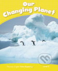 Pearson English Readers Level 6: Our Changing Planet CLIL - Coleen Degnan-Veness, Pearson, 2013