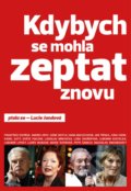 Kniha: Kdybych se mohla zeptat znovu (Lucie Jandová). Lucie Jandová, 2022