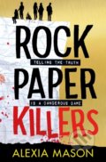 Rock Paper Killers - Alexia Mason, Simon & Schuster, 2022