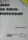 Úvod do bibliopedagogiky - Lidmila Vášová, ISV, 1995