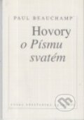 Hovory o Písmu svatém - Paul Beauchamp, Česká křesťanská akademie, 1995