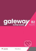 Gateway to the World B2 - David Spencer, MacMillan, 2021