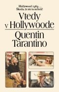Vtedy v Hollywoode - Quentin Tarantino, Tatran, 2022