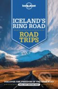 Iceland&#039;s Ring Road - Alexis Averbuck, Carolyn Bain, Jade Bremner, Belinda Dixon, Lonely Planet, 2022