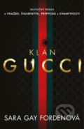 Klan Gucci - Sara Gay Forden, 2022