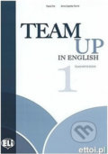 Kniha: Team Up in English 1: Teacher´s Book + 2 Class Audio CDs (4-level version) (Paola Tite)