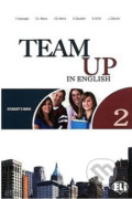 Kniha: Team Up in English 2: Student´s Book + Reader + Audio CD (0-3-level version) (Tite Canaletti, Smith Moore a Morris Cattunar)