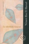 La Sabiduria Esencial - Nemer Ibn El Barud, Ediciones Obelisco