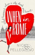 Kniha: When in Rome (Nicky Pellegrino). Orion, 2013