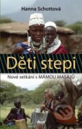 Kniha: Děti stepi (Hanna Schottová). Ikar CZ, 2010