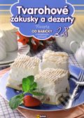 Tvarohové zákusky a dezerty (28), EX book, 2013