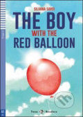 Teen ELI Readers 2/A2: The Boy With The Red Balloon + Downloadable Multimedia - Silvana Sardi, Eli