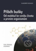 Kniha: Příběh buňky (Vladimir Rudajev). Academia, 2022