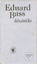 Kázáníčka - Eduard Bass, Kentaur, 1993