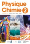 Kniha: Physique/Chimie 2 (Jean-Philippe Bellier, Julien Calafell, Nicolas Lescure, Nathalie Barde, Michel Barde, Thierry Baudoin, Sylvie Bertin, Marc Bigorre, Stéphanie Bigorre, Savério Calléa, Joël Carrasco, Jean-Paul Castro, Eric Daïni, Maryline Daïni-D'Incan a Thi). Hachette Illustrated, 2019