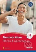 Kniha: Deutsch üben. Hören & Sprechen C2 (Anneli Billina). Max Hueber Verlag, 2021
