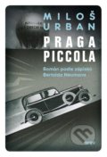 Praga piccola - Miloš Urban, Argo, 2022