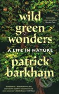 Kniha: Wild Green Wonders (Patrick Barkham). Guardian Faber, 2022
