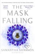 The Mask Falling - Samantha Shannon, Bloomsbury, 2022