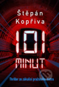101 minut - Štěpán Kopřiva, Crew, 2022