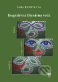Kognitívna literárna veda - Jana Kuzmíková, VEDA, 2021