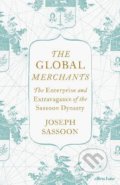 The Global Merchants - Joseph Sassoon, Penguin Books, 2022