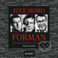 Ecce homo Forman - Radim Kratochvíl, Voxi, 2022
