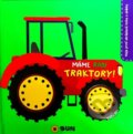 Kniha: Máme rádi traktory! (SUN). SUN, 2022