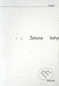 Kniha: Železná bohyňa milosrdenstva (Justyna Bargielska). Modrý Peter, 2022