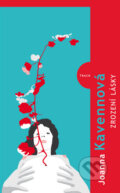 Kniha: Zrození lásky (Joanna Kavenna). Kniha Zlín, 2013