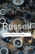 History of Western Philosophy - Bertrand Russell, Taylor & Francis Books, 2004
