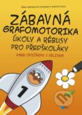Zábavná grafomotorika, úkoly a rébusy pro předškoláky - Šárka Neoralová-Pokorná, Martin Vlach, Edika, 2013