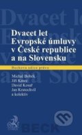 Dvacet let Evropské úmluvy v České republice a na Slovensku, C. H. Beck, 2013