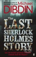 Kniha: The Last Sherlock Holmes Story (Michael Dibdin). Faber and Faber, 2012
