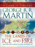 The Lands of Ice and Fire - George R.R. Martin, HarperCollins, 2012