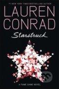 Starstruck - Lauren Conrad, HarperCollins, 2012