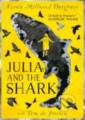 Julia and the Shark - Kiran Millwood Hargrave, Tom de Freston (ilustrátor), Hachette Childrens Group, 2022