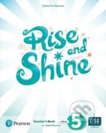 Rise and Shine 5: Teacher´s Book with eBooks, Presentation Tool and Digital Resources - Catherine Zgouras, Pearson, 2021