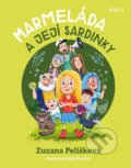Marmeláda a její sardinky - Zuzana Pelíšková, Jakub Dvořák (ilustrátor), Pikola, 2022