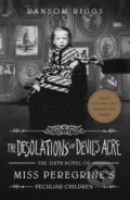 The Desolations of Devil&#039;s Acre - Ransom Riggs, Penguin Books, 2022