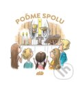 Kniha: Poďme spolu (Autorský kolektív). Don Bosco, 2024