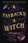 Payback&#039;s a Witch - Lana Harper, 2021