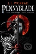 Kniha: Pennyblade (J.L. Worrad). Titan Books, 2022
