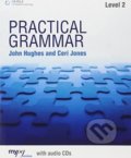 Practical Grammar 2 - John Hughes, Cengage, 2014
