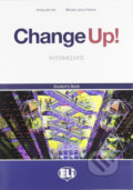 Kniha: Change up! Intermediate: Student´s Book (Shirley Ann Hill a Michael Lacery Freeman). Eli, 2009