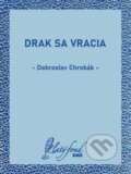 Drak sa vracia - Dobroslav Chrobák, Petit Press