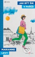 Jak být šik v Paříži - Marianne Levy, 2022