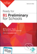 Kniha: Ready for B1: Preliminary for Schools Practice Tests with Downloadable Audio Tracks and Answer Key (Valentina M. Chen)