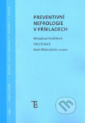 Kniha: Preventivní nefrologie v příkladech (Miroslava Horáčková). Karolinum, 2012