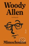 Mimochodom - Woody Allen, 2022